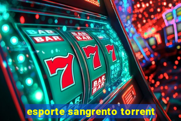 esporte sangrento torrent